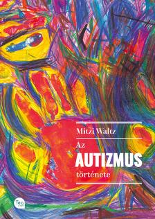 Mitzi Waltz - Az autizmus története