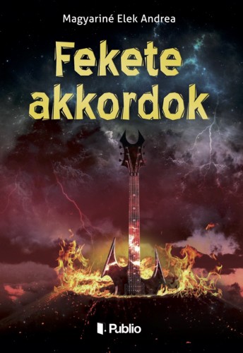 Andrea Magyariné Elek - Fekete akkordok [eKönyv: epub, mobi]