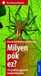 Heiko Bellmann - Milyen pók ez? 132 pók egyszerű meghatározása