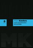 Milan Kundera - A lét elviselhetetlen könnyűsége