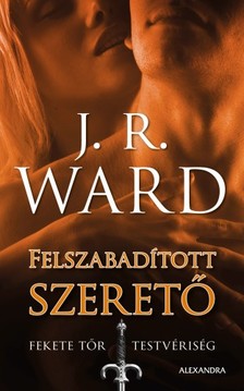 J. R. Ward, - Felszabadított szerető [eKönyv: epub, mobi]