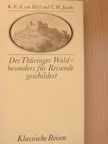 C. W. Jacobs - Der Thüringer Wald-besonders für Reisende geschildert [antikvár]