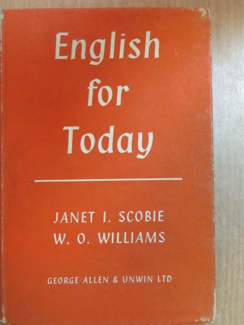 Janet I. Scobie - English for To-day [antikvár]