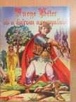 Fürge Péter és a három aranyalma [antikvár]