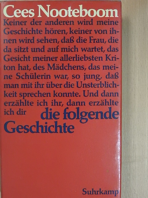 Cees Nooteboom - Die folgende Geschichte [antikvár]