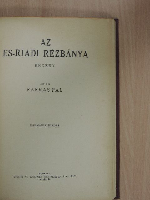 Farkas Pál - Az es-riadi rézbánya [antikvár]