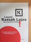 Joó Julianna - Legyél Kassák Lajos társszerkesztője! [antikvár]