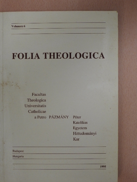 Bruno Primetshofer - Folia Theologica 6. [antikvár]