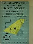 Michael West - An Explaining and Pronouncing Dictionary of Scientific and Technical Words [antikvár]