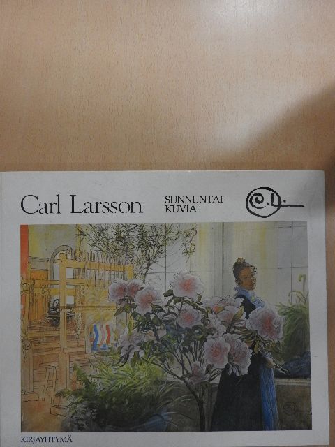 Carl Larsson - Sunnuntaikuvia [antikvár]