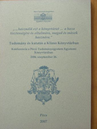 Csóka-Jaksa Helga - Tudomány és kutatás a Klimo Könyvtárban [antikvár]