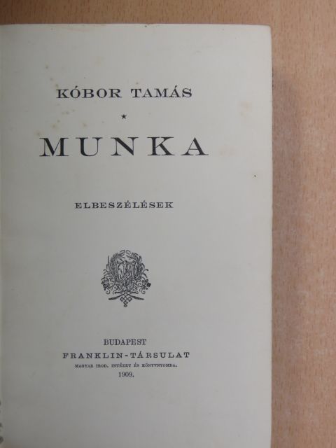 Kóbor Tamás - Munka [antikvár]