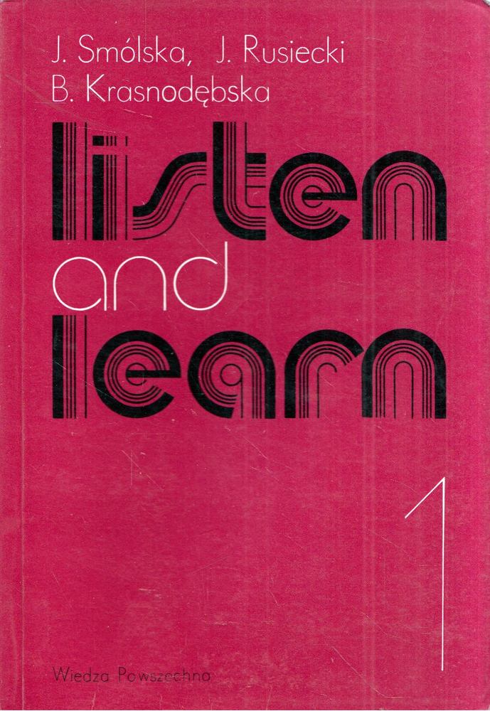 J. Smólska, J. Rusiecki, B. Krasnodebska - Listen and Learn 1 [antikvár]