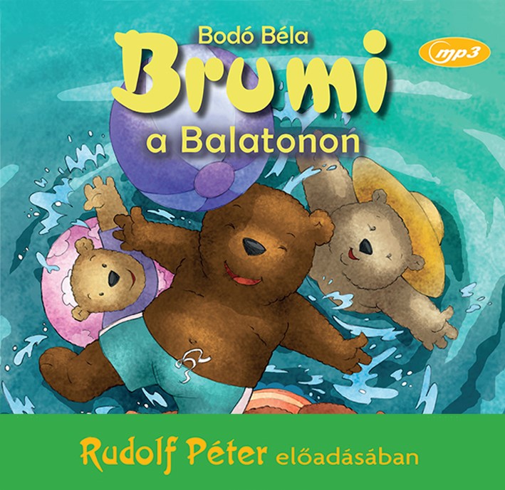 Bodó Béla - Brumi a Balatonon hangoskönyv