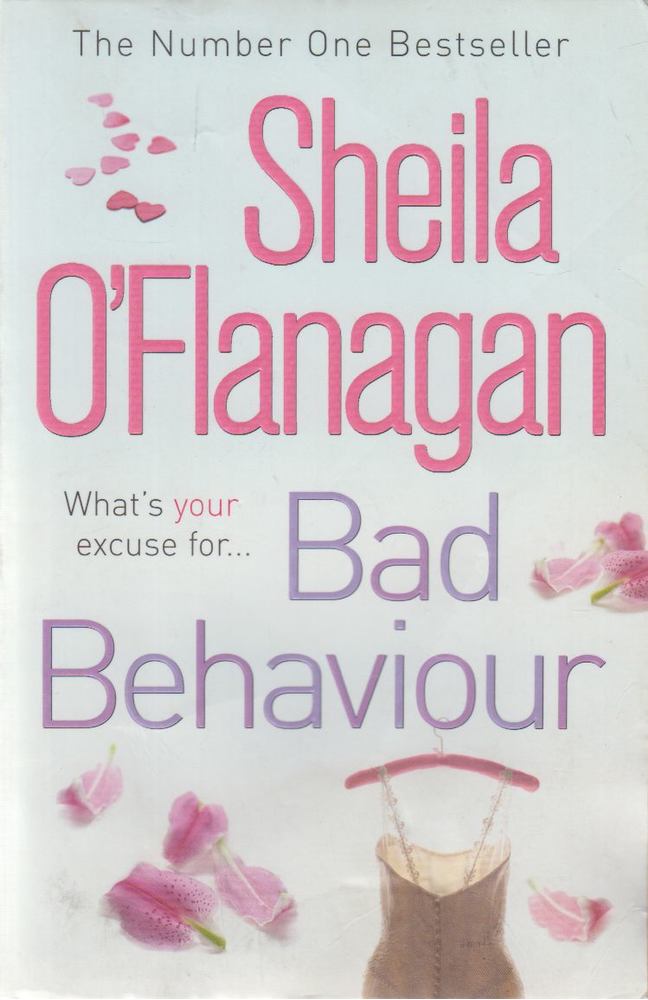 Sheila O'Flanagan - Bad Behaviour [antikvár]
