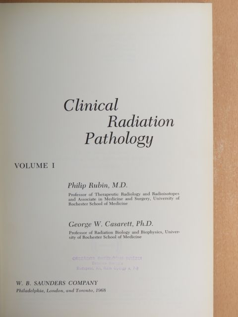 George W. Casarett - Clinical Radiation Pathology I. (töredék) [antikvár]