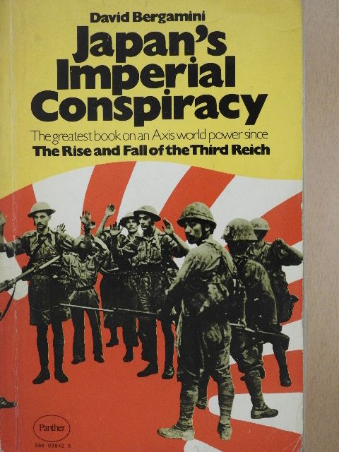 David Bergamini - Japan's Imperial Conspiracy [antikvár]