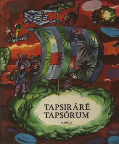 ZALABAI ZSIGMOND - Tapsiráré Tapsórium [antikvár]