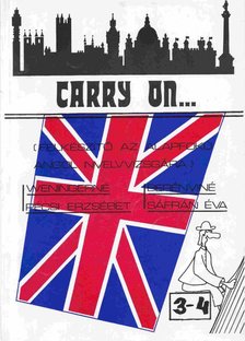 Weningerné Pécsi Erzsébet, Berényiné Sáfrán Éva - Carry on... 3-4. [antikvár]