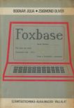 Bognár Júlia, Zsigmond Olivér - FoxBase+ [antikvár]