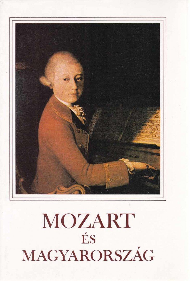 SEBESTYÉN EDE - Mozart és Magyarország [antikvár]