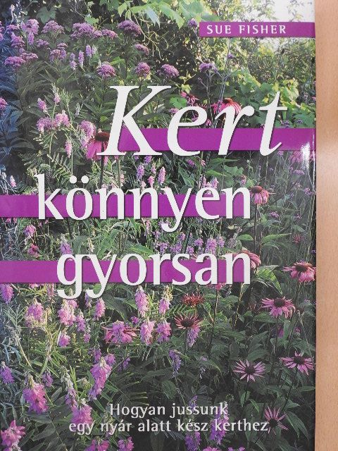 Sue Fisher - Kert könnyen, gyorsan [antikvár]