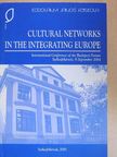 Dr. Sári Mihály - Cultural Networks in the Integrating Europe [antikvár]