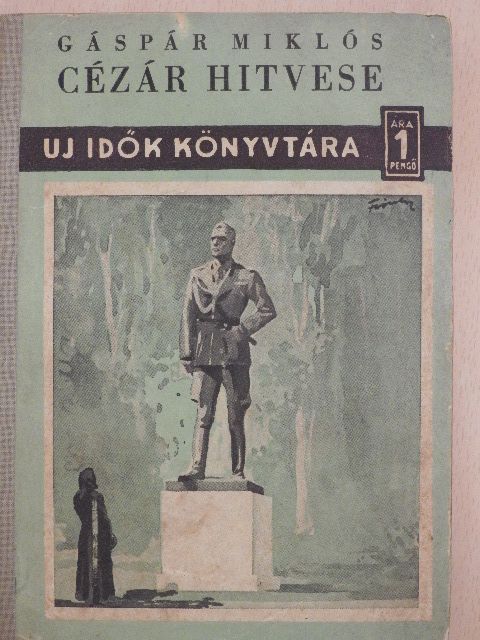 Gáspár Miklós - Cézár hitvese [antikvár]