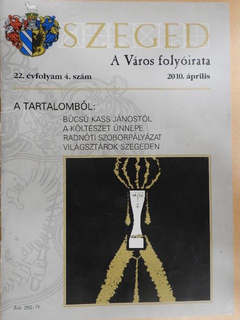 Árpás Károly - Szeged 2010. április [antikvár]