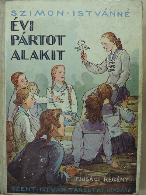 Szimon Istvánné - Évi pártot alakit [antikvár]