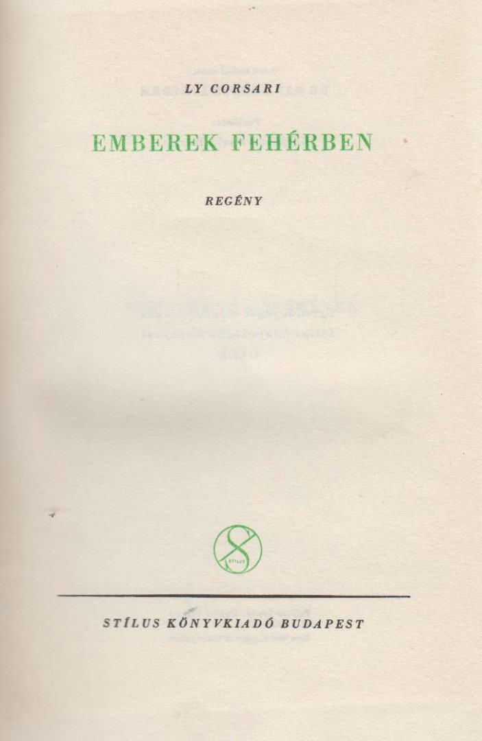 Corsari, Ly - Emberek fehérben [antikvár]