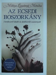 Miklya Luzsányi Mónika - Az ecsedi boszorkány [antikvár]