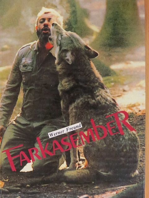 Werner Freund - Farkasember [antikvár]