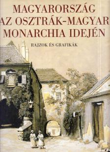 HESSKY ORSOLYA - Magyarország az Osztrák-Magyar Monarchia idején [antikvár]