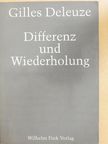 Gilles Deleuze - Differenz und Wiederholung [antikvár]