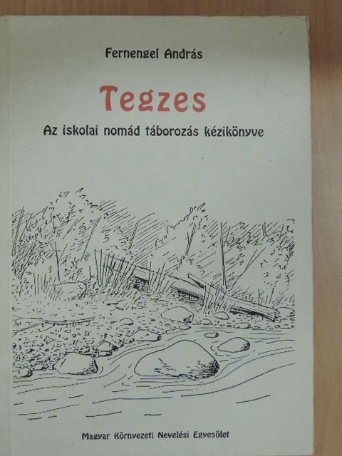 Fernengel András - Tegzes [antikvár]