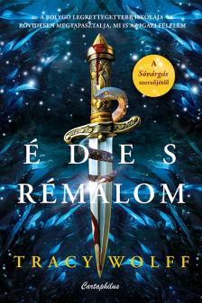 Tracy Wolff - Édes rémálom [eKönyv: epub, mobi]