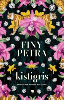 Finy Petra - Kistigris - Történetek a szívről