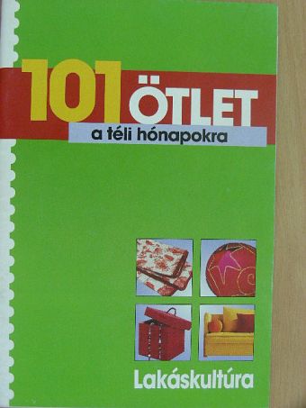 Szűcs Eszter - 101 ötlet a téli hónapokra [antikvár]