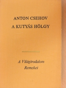 Anton Csehov - A kutyás hölgy [antikvár]