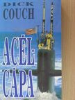 Dick Couch - Acélcápa [antikvár]