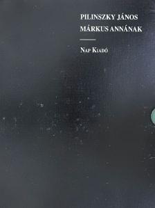 Pilinszky János - Pilinszky János Márkus Annának [antikvár]