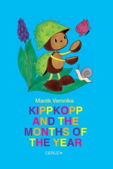 Marék Veronika - Kippkopp and the months of the year