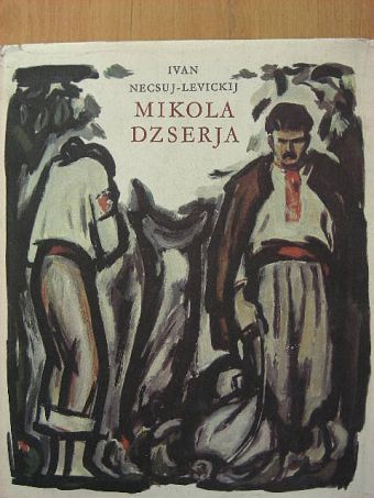 Ivan Necsuj-Levickij - Mikola Dzserja [antikvár]