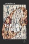 Veronika Sikulová - Tremolo ostinato