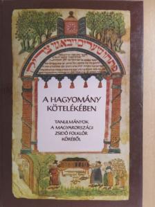 Dobos Ilona - A hagyomány kötelékében [antikvár]