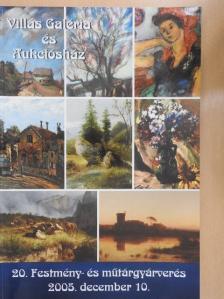 Villás Galéria és Aukciósház 20. Festmény- és műtárgyárverés [antikvár]