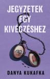 Danya Kukafka - Jegyzetek egy kivégzéshez [eKönyv: epub, mobi]