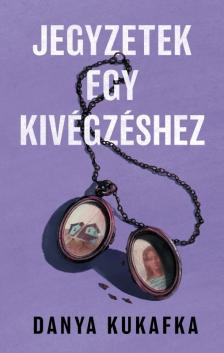 Danya Kukafka - Jegyzetek egy kivégzéshez [eKönyv: epub, mobi]