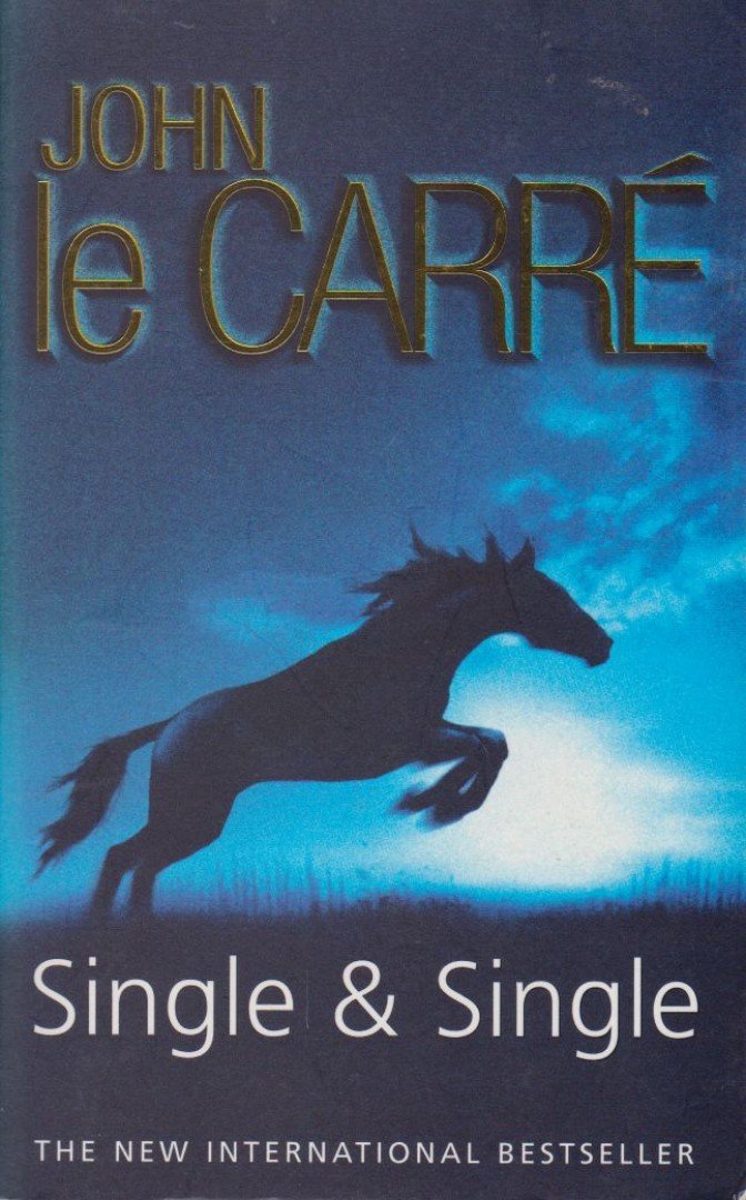 JOHN LE CARRÉ - Single & Single [antikvár]